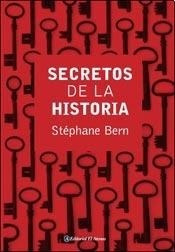 Secretos De La Historia Argentina - Bern Stephane -ensayo