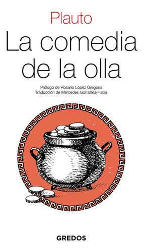 La Comedia De La Olla - Plauto