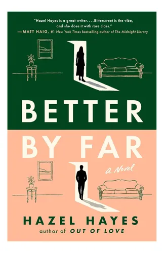 Libro: Mejor De Lejos: Una Novela