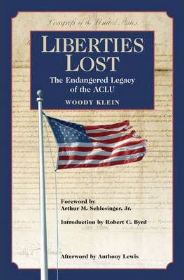 Libro Liberties Lost : The Endangered Legacy Of The Aclu ...
