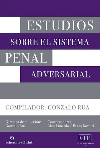 Estudios Sobre El Sistema Penal Adversarial (coleccion Cent