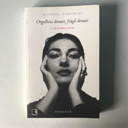 Livro Orgulhosa Demais, Frágil Demais De Alfonso Signorini