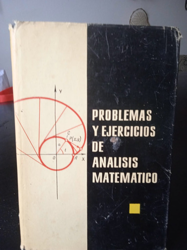 Problemas Y Ejercicios De Análisis Matemático. Demidovich