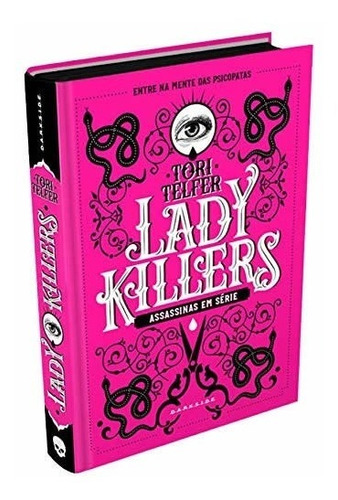 Imagem 3 de 3 de Livro Lady Killers Assassinas Em Série Editora Darkside
