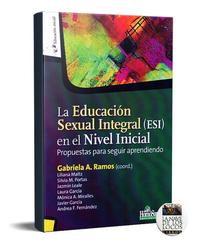 Educación Sexual Integral En El Nivel Inicial Ramos (hs)