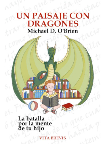 Libro: Un Paisaje Con Dragones: La Batalla Por La Mente De T