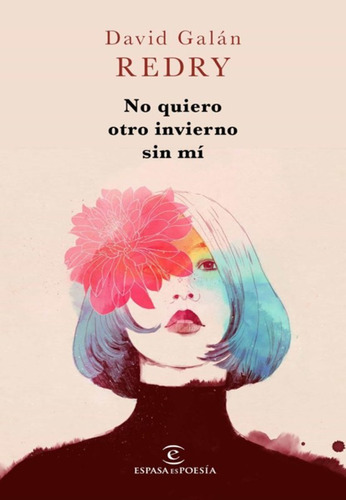 No Quiero Otro Invierno Sin Mí- Redry David Galan-