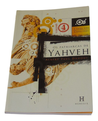 Imagem 1 de 3 de Os Patriarcas De Yahvehvolume4-a Saga Dos Capelinos-serie I