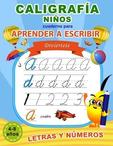 Libro Caligrafía Niños: Cuaderno Aprender A Escribir