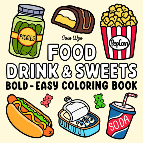 Libro: Food Drink & Sweets: Libro For Colorear For Adultos