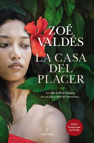 La casa del placer: Premio Jaén de Novela, de Valdés, Zoé. Serie Novela Editorial Almuzara, tapa blanda en español, 2022