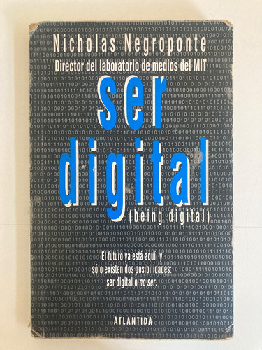 Nicholas Negroponte, Ser Digital De 1996 (libro Usado)