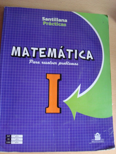 Matematica 1 - Para Resolver Problemas - Santillana