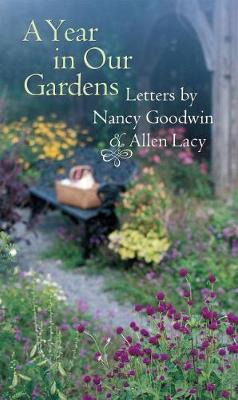 Libro A Year In Our Gardens - Allen Lacy