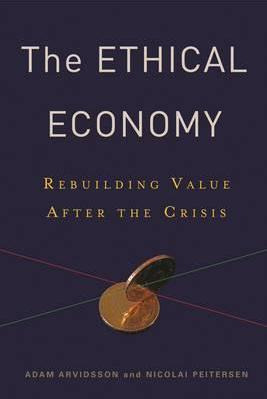 Libro The Ethical Economy - Adam Arvidsson