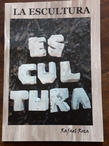 Libro La Escultura