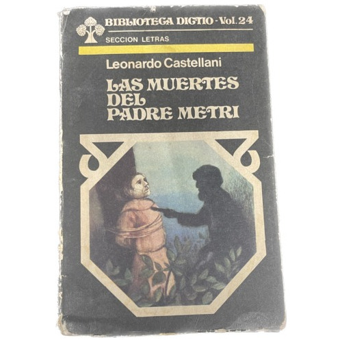 Las Muertes Del Padre Metri - Leonardo Castellani - Usado