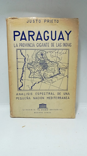 Paraguay - La Provincia Gigantes De Las Indias - Prieto 