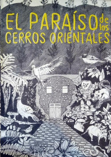 Libro El Paraiso De Los Cerros Orientales (fanzin)