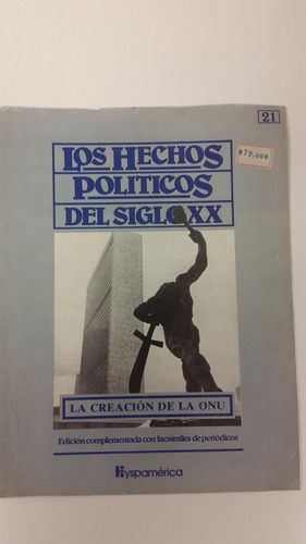 Los Hechos Politicos Del Siglo Xx La Creacion De La Onu
