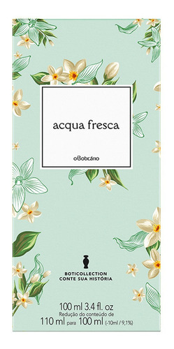 Acqua Fresca Des. Colônia Boticollection, 100ml