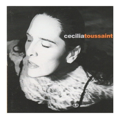 Cd Cecilia Toussaint - Cecilia Toussaint (2001)