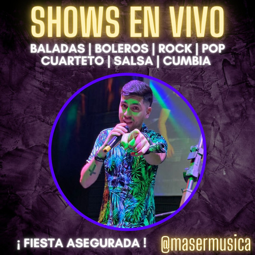 Show En Vivo De Cantante Cumpleaños Eventos Bodas Bares