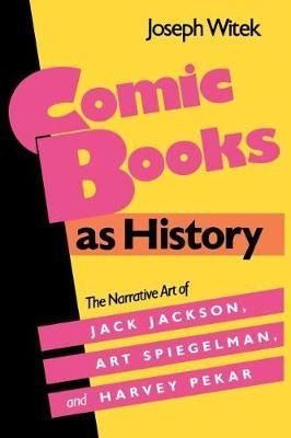 Libro Comic Books As History : The Narrative Art Of Jack ...