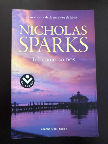Libro Tal Como Somos - Nicholas Sparks - Excelente Estado