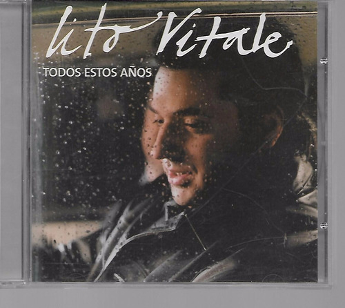 Lito Vitale Album Todos Estos Años Sello Ciclo 3 Cd Año 2001