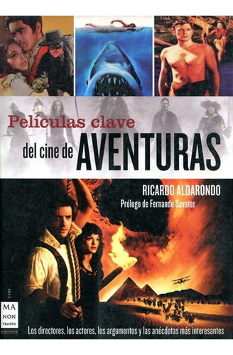 Aventuras Peliculas Clave Del Cine De