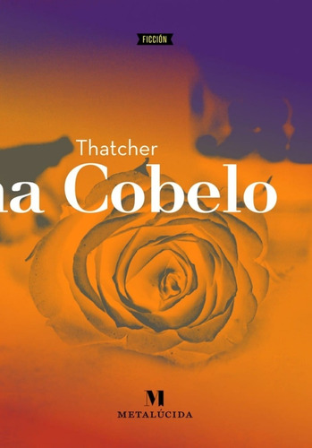 Thatcher - Carolina Cobelo