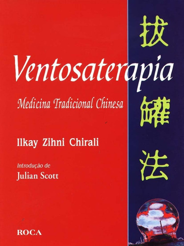 Ventosaterapia Medicina Tradicional Chinesa  Ilkay Zihni Chi