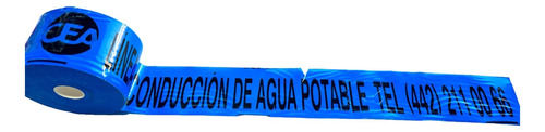 Cinta Advertencia Agua Potable Azul 200 Mts Uso En Obra Qro