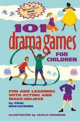 101 Drama Games For Children, De Paul Rooyackers. Editorial Hunter House Publishers, Tapa Dura En Inglés