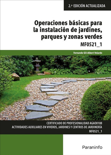 Operaciones Basicas Para La Instalacion De Jardines, Parques, De Gil-albert Velarde, Fernando. Editorial Paraninfo, Tapa Blanda En Español