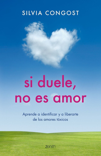 Libro - Si Duele, No Es Amor - Congost Provensal, Silvia