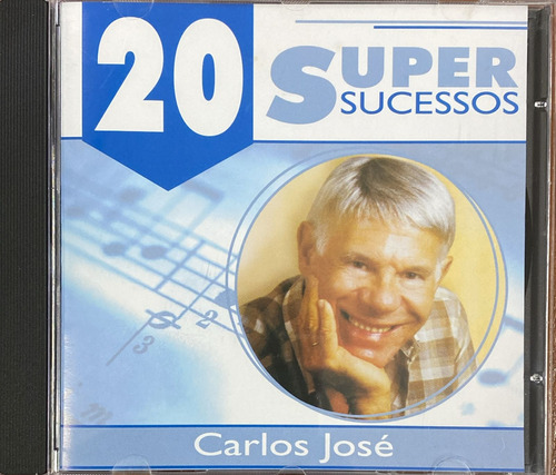Cd Carlos José - 20 Super Sucesso Carlos José