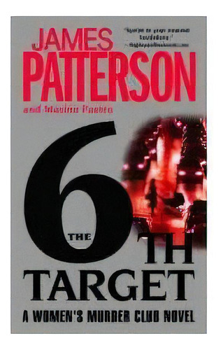 The 6th Target, De Patterson, James. Editorial Grand Central Publishing, Tapa Blanda En Inglés