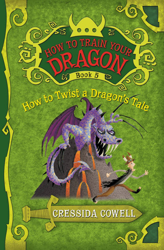 How To Train Your Dragon  5: How To Twist A Dragon S Tale Ke