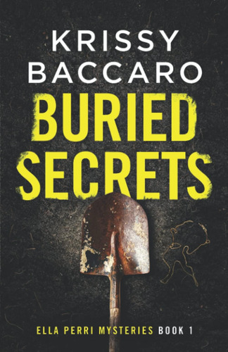 Libro Buried Secrets: Some Things Should Stay Hidden -inglés