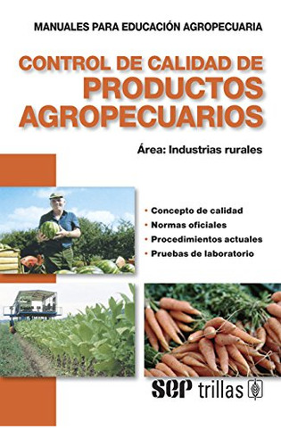 Libro Control De Calidad De Productos Agropecuarios De Marco