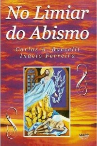 Livro No Limiar Do Abismo - Romance Espírita