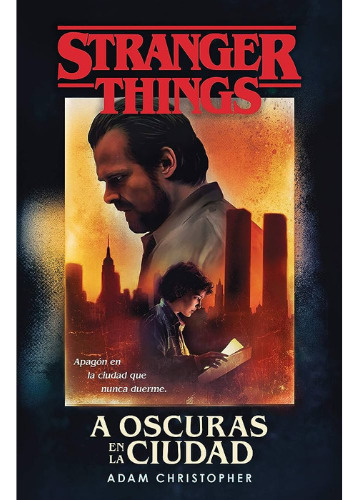 Stranger Things: A Oscuras En La Ciudad