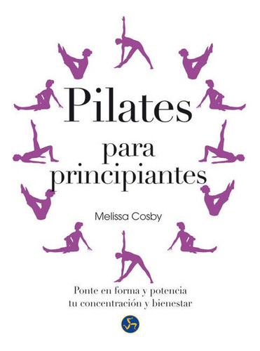 Pilates Para Principiantes, De Cosby, Melissa. Editorial Neo Person En Español