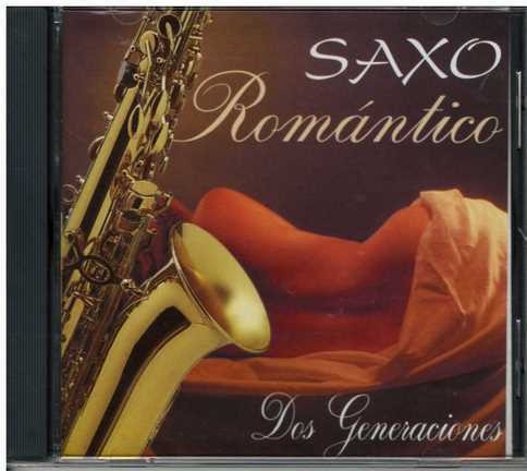 Cd - Saxo Romantico/ Dos Generaciones - Original Y Sellado