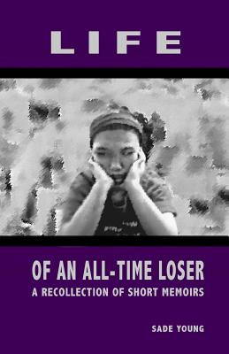 Libro Life Of An All-time Loser: A Recollection Of Short ...