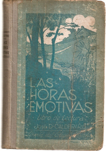 Las Horas Emotivas Calderaro Cabaut 1927