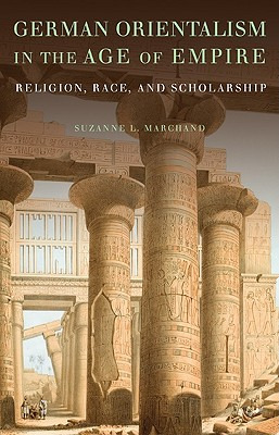 Libro German Orientalism In The Age Of Empire: Religion, ...