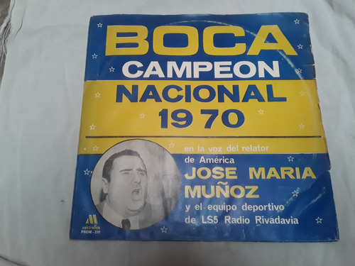 José María Muñoz - Boca Jrs Campeón Nacional 1970 - Lp Kktus